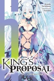 Kings Proposal Vol. 6 light novel by Tsunako Tsunako Paperback Book 9798855414332