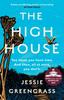 The The High House : Shortlisted for the Costa Best Novel Award Book