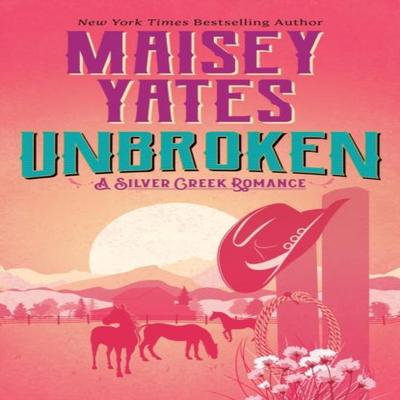 Unbroken by Maisey Yates Paperback Book 9780593953327
