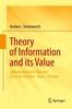 The Theory of Information and Its Value Book