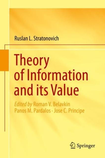 The Theory of Information and Its Value Book