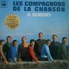 Виниловая пластинка LES COMPAGNONS DE LA CHANSON A Bobino 62846 CBS France Поп Б/у