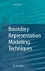 Книга Boundary Representation Modelling Techniques