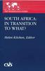 Книга South Africa : In Transition To What?