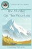 The The Murder On the Mountain : A Razzy Cat Cozy Mystery #12 : 12 Book