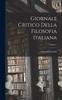 The Giornale Critico Della Filosofia Italiana Volume 1 Book