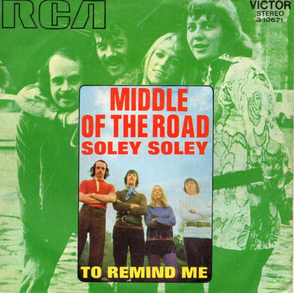 7inch Record MIDDLE OF THE ROAD - Soley Soley 310671 RCA Victor 1971 Spain Rock Used