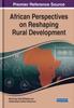 The African Perspectives On Reshaping Rural Development Book