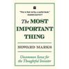 The Most Important Thing Paperback By Howard Marks