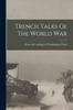 Книга Trench Talks Of The World War