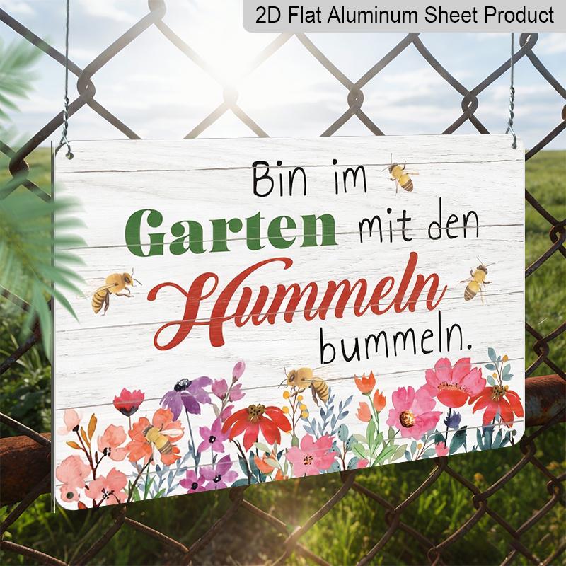 2D Flat, 1pc "Wandering in The Garden with Bumblebees" Aluminium Sign 8x12 Inch - German Garden Quote, Watercolor Floral & Bumblebee Design