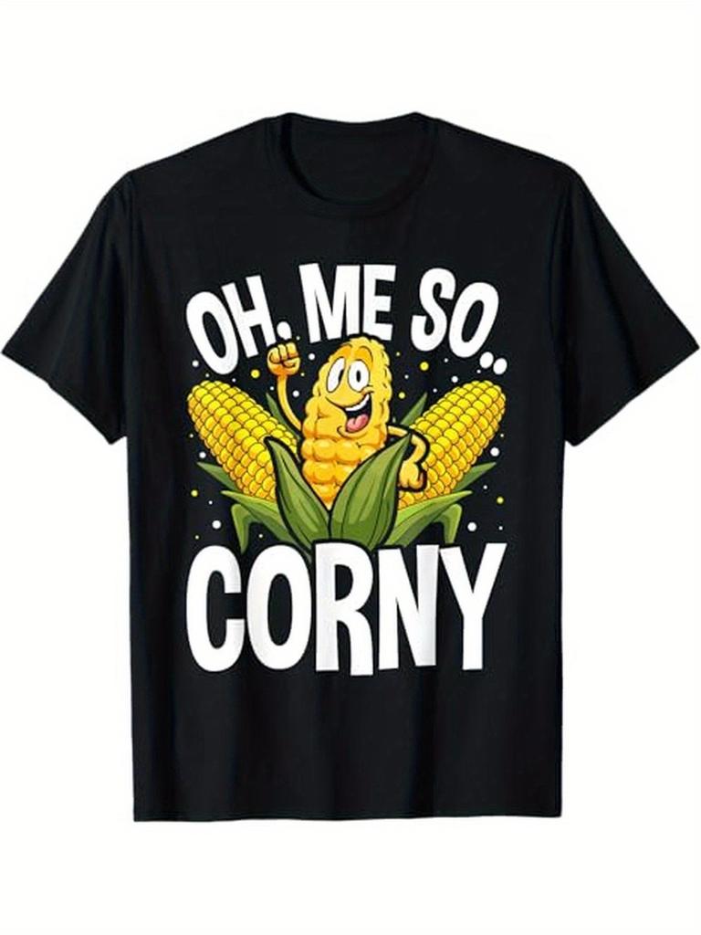 Funny Oh Me So Corny Cheesy Food Pun Corn Ideas T-Shirt, 100% Cotton, Gift