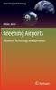 Книга Greening Airports : Advanced Technology and Operations