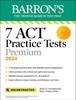 Книга 7 ACT Practice Tests, Sixth Edition