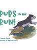 Книга Pups On the Run!