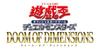 OCG Duel Monsters DOOM OF DIMENSIONS Yu-Gi-Oh!