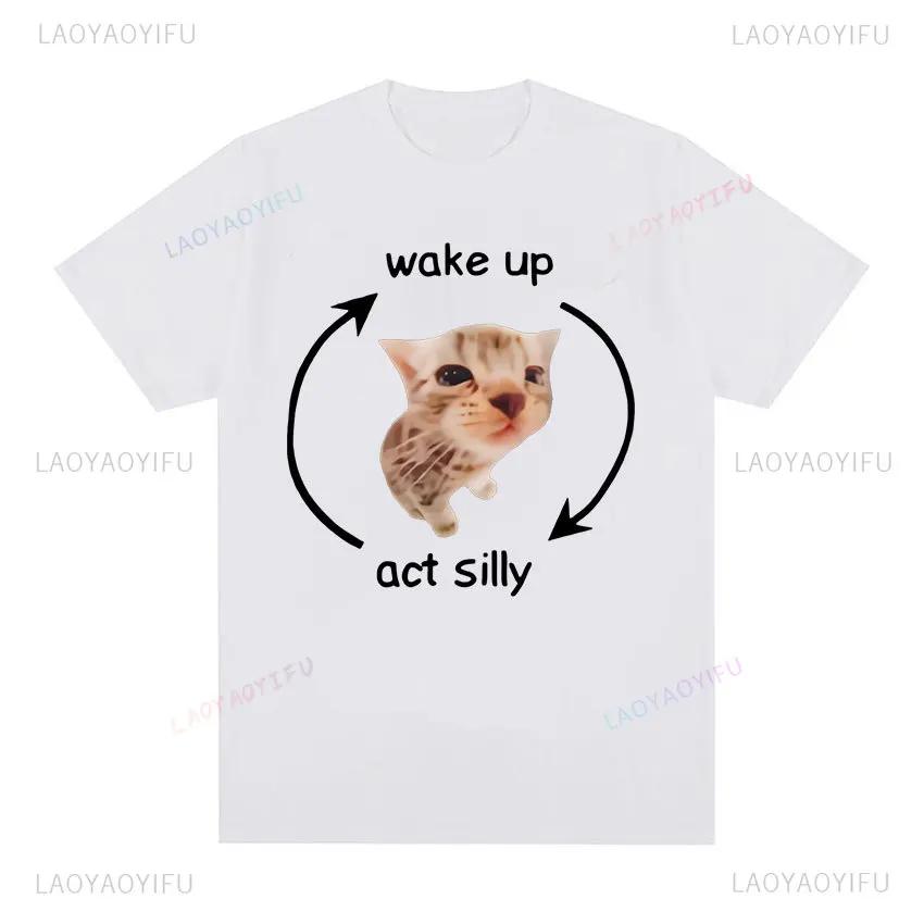 Funny Cute Cat Print Graphic Wake Up Act Silly Meme T Shirt Humor Casual Loose Short Sleeve Men T-shirt Streetwear Women Tees