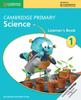 Книга Cambridge Primary Science Stage 1 Learner's Book 1