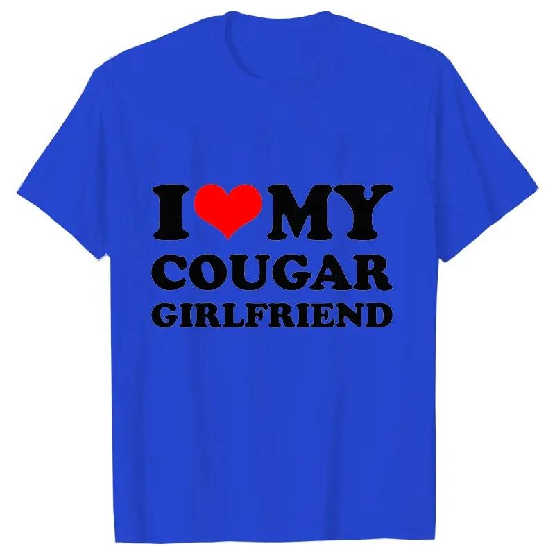 2024 Летняя мужская футболка I Love My Cougar Girlfriend Tees Короткие рукава Модная футболка большого размера Смешная одежда Повседневные топы Harajuku