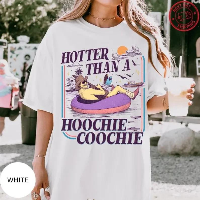 Comfort Colors Hotter Than A Hoochie Coochie Shirt Vintage Country Music Tee