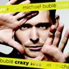 CD МИХАЭЛЬ БУБЛЕ Crazy love WPCR13783 2009 Япония ObiJazz Б/у