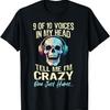9 из 10 голосов в моей голове говорят мне, что я сумасшедший сарказм геймерская футболка