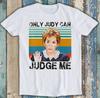 Только Джуди может судить меня Цитата Мем Смешной Подарок Футболка T Shirt M1745