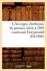 Книга L'Auvergne Chretienne Du Premier Siecle A 1880 Contenant Etat Primitif (Ed.1880)