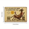 "If a Glass of Wine Is Good for You" Giraffe Metal Sign, 20x30cm.