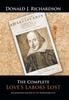 Книга The Complete Love's Labors Lost : An Annotated Edition of the Shakespeare Play