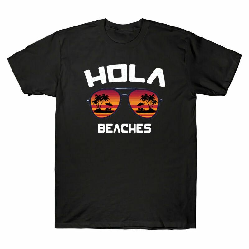 Beaches Tshirt Beach Shirt Tee Vacation Cotton Unisexs Hola Gift Funny Summer