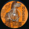 7inch Record JOHN HOLT  The Further You Look  HOSS22 Horse 1972 UK Reggae Ska  Dub Used
