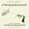 Friendship by Lars Saabye Christensen Paperback Book 9781529413359
