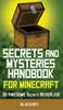 Книга Secrets and Mysteries Handbook for Minecraft : Handbook for Minecraft: 30 AWESOME Secrets REVEALED (Unofficial)