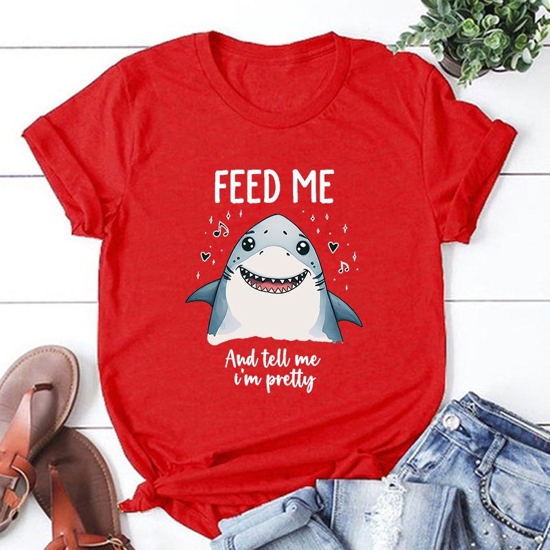Hot Shark Feed Me And Tell Me I'M Pretty Print Unisex T-Shirt Loose Short Sleeve Harajuku Casual Tops Women T-Shirt