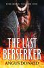 Книга The Last Berserker : An Action-packed Viking Adventure
