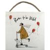Sam Toft Деревянная табличка Born To Be Wild