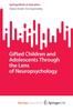 The Gifted Children and Adolescents Through the Lens of Neuropsychology Book