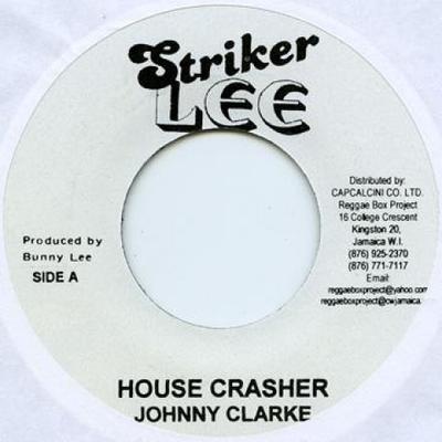 7-дюймовая пластинка JOHNNY CLARKE / AUGUSTUS PABLO - House Crasher / Pablo's Train Striker Lee 1975 Ямайка Регги, Ска и Даб