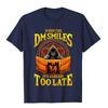 When The DM Smiles It's Already Too Late RPG Tabletop Gaming T-Shirt Street Men T Shirts On Sale Cotton Tops Tees Slim Fit