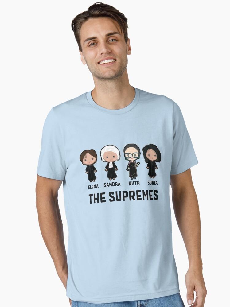 The Supremes The US Supremes Court RBG Feminist Essential T-Shirt