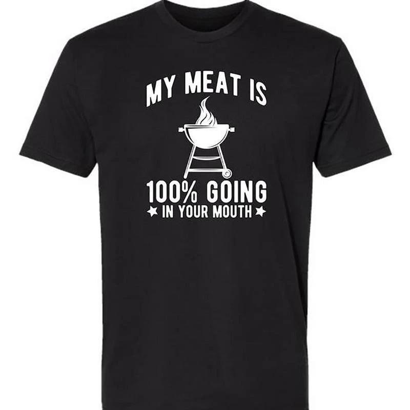 100% Cotton My Meat Is 100% Going In Your Mouth - Funny BBQ Themed Unisex Black