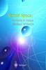 The Virtual Space : Spatiality In Virtual Inhabited 3D Worlds Book