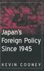 Книга Japan's Foreign Policy Since 1945