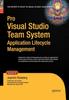 Книга Pro Visual Studio Team System Application Lifecycle Management
