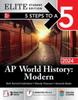 Книга 5 Steps To a 5: AP World History: Modern 2024 Elite Student Edition