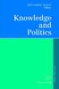 Книга Knowledge and Politics
