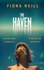 The The Haven : A Brand-new Psychological Drama from the Sunday Times Bestselling Author Book