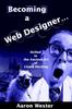 Книга Becoming a Web Designer... : Skilled In the Ancient Art of Llama Herding