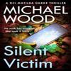 Silent Victim by Michael Wood Paperback Book 9780008535605